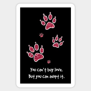 You can't buy love - but you can adopt it. Sticker